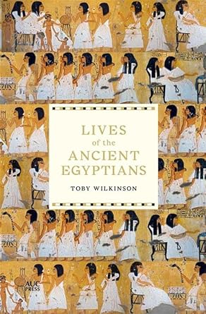 Lives of the Ancient Egyptians