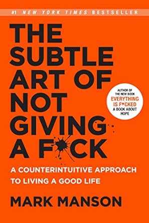 Subtle Art Of Not Giving a F*ck