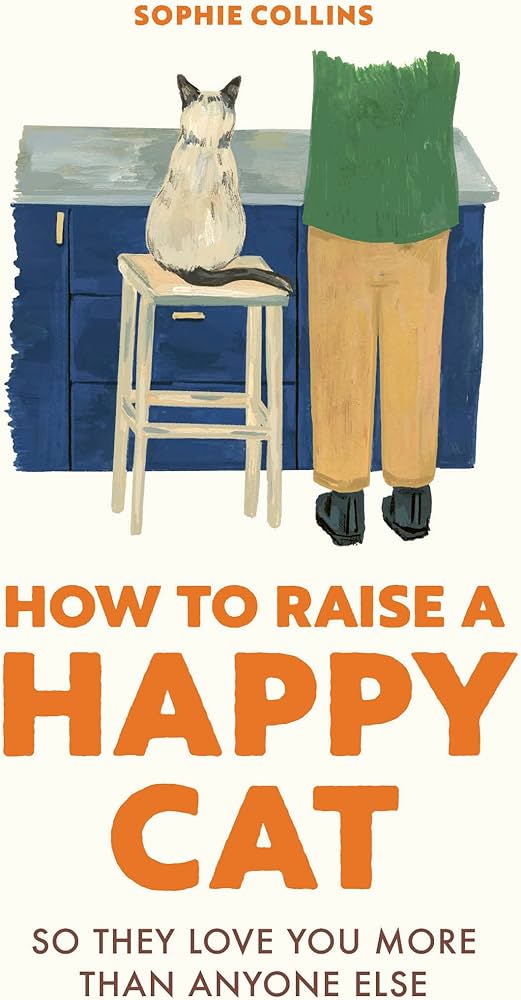 How to Raise a Happy Cat