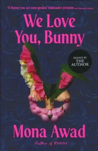 We Love You Bunny Signed Edition