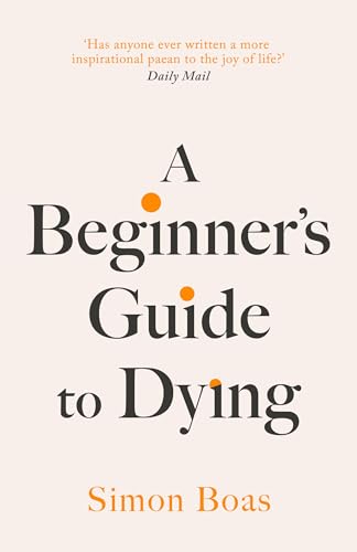 A Beginner'S Guide To Dying