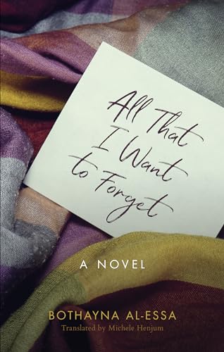 All That I Want to Forget