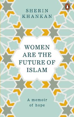 Women are the Future of Islam