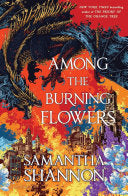 Among the Burning Flowers