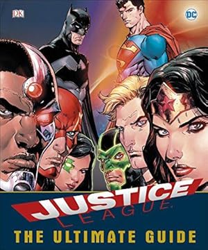 DC Justice League- The Ultimate Guide 