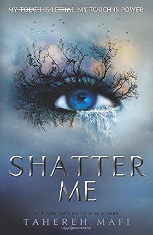 Shatter Me