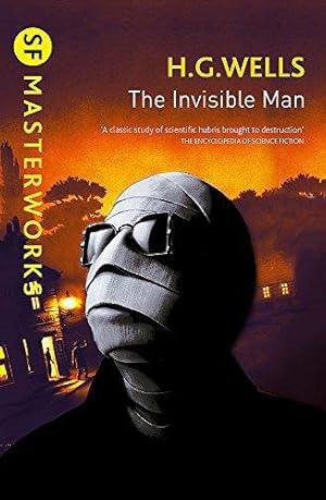 SF Masterworks: Wells- Invisible Man