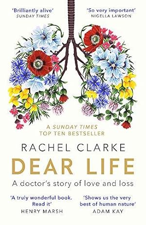 Dear Life- A doctor's story of love, loss &