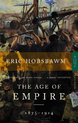 Hobsbawm: Age Of Empire 1875-1914 